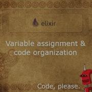 Variables And Assignment Elixir