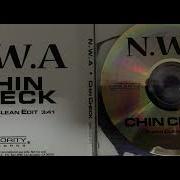 N W A 1 Chin Check SUPER CLEAN EDIT Snoop Dogg Dr Dre Mc Ren Ice Cube Eazy E NWA DJ Yella