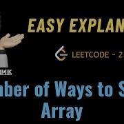 Number Of Ways To Split Array Simple Thought Process Leetcode 2270 CodestorywithMIK