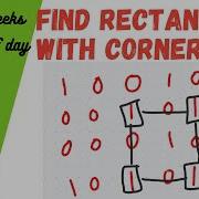 Find Rectangle With Corners As 1 GeeksforGeeks Problem Of The Day Code Flipkart Interview Question