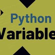 Python Variables You Should Know Variable Names Variable Types