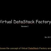 Introduction To DataStack And Virtual DataStack Factory Automation