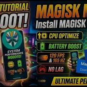 Magisk No Root Tutorial 2026 Install Best Magisk Modules For 120FPS 165 HZ Battery Optimize