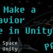 Build A Behavior Tree AI In Unity Part 2 Making A Space Game Tutorial