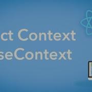 React Context And The UseContext