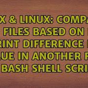 Compare Two Files Based On Key Print Difference In Value In Another File In Bash Shell Script
