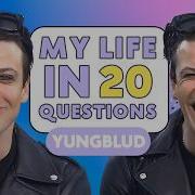 YUNGBLUD On Meeting Harry Styles And His Joker Dream Role My Life In 20 Questions