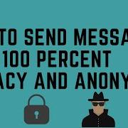 HOW TO SEND MESSAGES WITH 100 PERCENT PRIVACY AND ANONYMITY STEGANOGRAPHY EXPLAINED