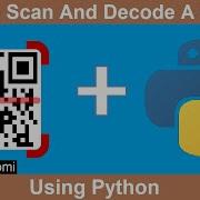 How To Scan And Decode A QrCode Using Python