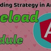 Preloading Strategy Part 1 PreloadAllModule In Angular
