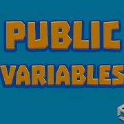 Unity How To Use PUBLIC Variables