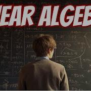 The Best Way To Learn Linear Algebra
