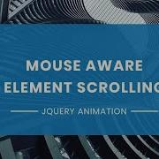 Mouse Aware Content Scrolling Animation Jquery Plugin Tutorial