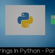 Strings In Python PART 2 Python Course Programming Fundas