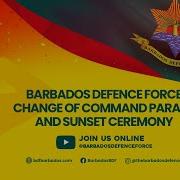 Barbados Defence Force Change Of Command Parade And Sunset Ceremony