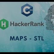 25 Maps STL C Hacker Rank Solutions