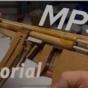Cardboard Gun MP5 TUTORIAL EASIEST WAY