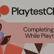 Completing Tasks While Playtesting