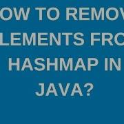 How To Remove Elements From Hashmap In Java