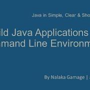 Java Made Simple Build Java Applications In Command Line Environment