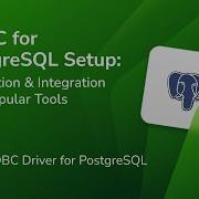 ODBC For PostgreSQL Setup Installation Integration With Popular Tools Guide
