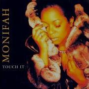 Monifah Feat Sonja Blade Touch It BIGR Extended Mix
