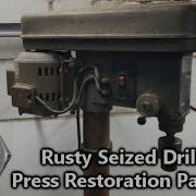 Rusty Seized Solid Drill Press Restoration Repair Part 1 Teardown And Electrical Repairs