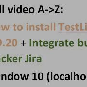 2022 Full Video Installing TestLink 1 9 20 Integrate Bug Tracker JIRA On Window 10 A To Z