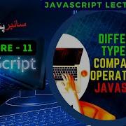 JavaScript Lecture 11 Different Types Of Comparison Operators In JavaScript