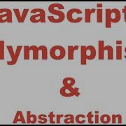 JavaScript Polymorphism Abstraction