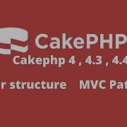 Cakephp 4 Tutorial In Hindi Cakephp 4 4 Part1 Mvc Pattern Learning Code Folder Structure