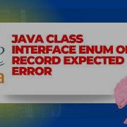 Java Class Interface Enum Or Record Expected Error Solved JAVA Programming Free Java Tutorial