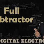 Full Subtractor Explained Working Truth Table Design And Circuit In Digital Electronics
