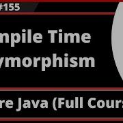 Java Part 255 Compile Time Polymorphism