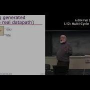 MIT 6 004 L12 Multi Cycle Processors