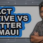 React Native Vs Flutter Vs Maui Which Is Better