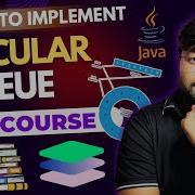 Master Circular Queue In Java Step By Step Implementation DSA Course