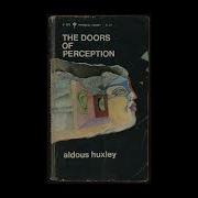 Aldous Huxley On Mescaline The Doors Of Perception Free Audiobook Real Voice