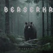 Berserkr Fury Of The Bear Viking Music