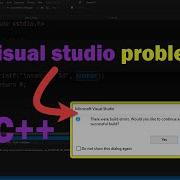 Visual Studio Solve The Problem There Were Build Errors