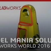 SOLIDWORKS World 2016 Model Mania SOLIDWORKS