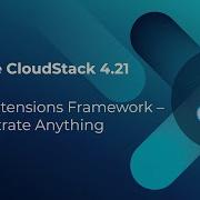 CloudStack 4 21 CloudStack XaaS Extensions Framework Explained