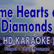 Some Hearts Are Diamonds HD Karaoke Chris Norman
