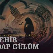 Öldüm De Uyandım Gülüm Bu Şehir Girdap Gülüm Psychedelic Anatolian Rock Cover