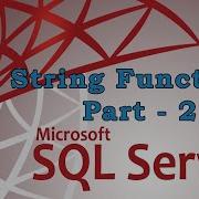 SQL Server String Functions Part 2 With Examples Urdu Hindi 38