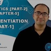 STD 12 STATISTICS PART 2 CHAPTER 5 DIFFERENTIATION DAY 1 By Tarun Makhija
