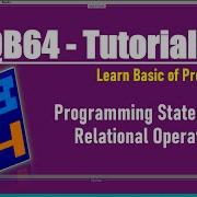 Programming Operators QB64 Use Of Relational Operator In Programming Statements