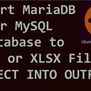 Export MariaDB Or MySQL Database To CSV Or XLSX File SELECT INTO OUTFILE