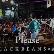 Please Blackbeans Live Concert บ านเพ อน บางแสน