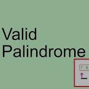 LeetCode 125 Valid Palindrome Easy Javascript